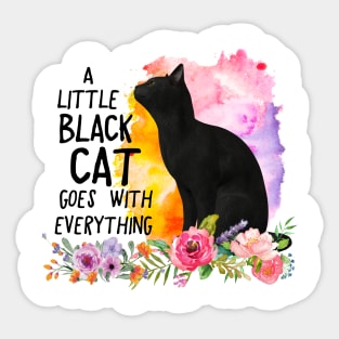 A Little Black Cat Goes With Everything Sticker